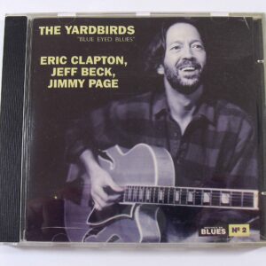 The Yardbirds - Blue Eyed Blues - Serie Mestres do Blues nº2