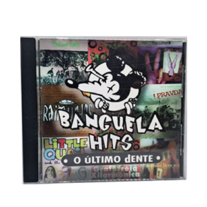 Banguela Hits - O Último Dente